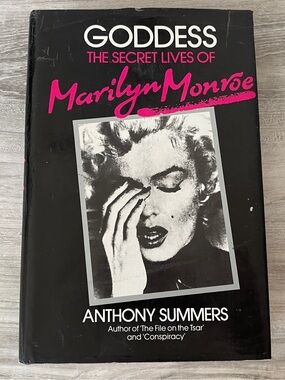 Goddess The Secret Lives of Marilyn Monroe by Anthony Summers
